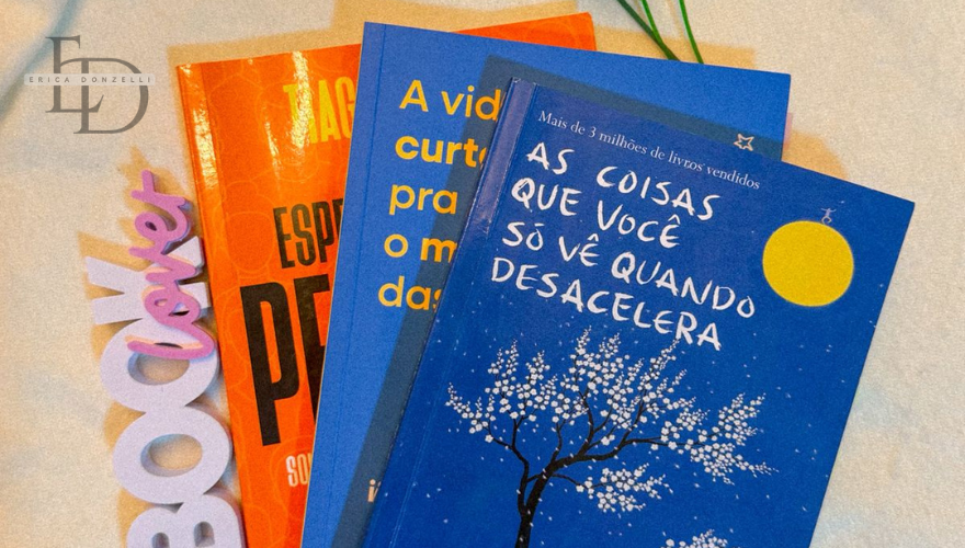 Livros que me fizeram desacelerar e olhar a vida com mais presença